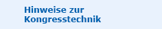 Hinweise zur Kongresstechnik